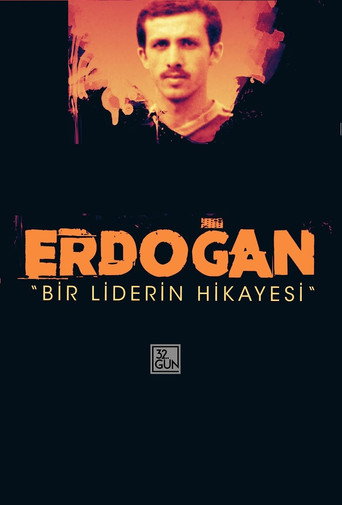 Erdoğan: Bir Liderin Hikayesi poster