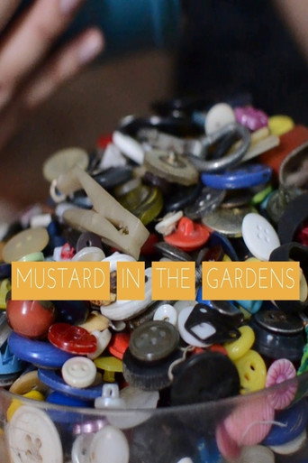 Movie poster for Mustard in the Gardens (2018)