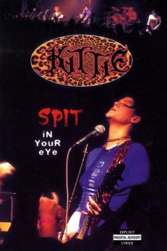Movie poster for Kittie ‎– Spit In Your Eye (2000)