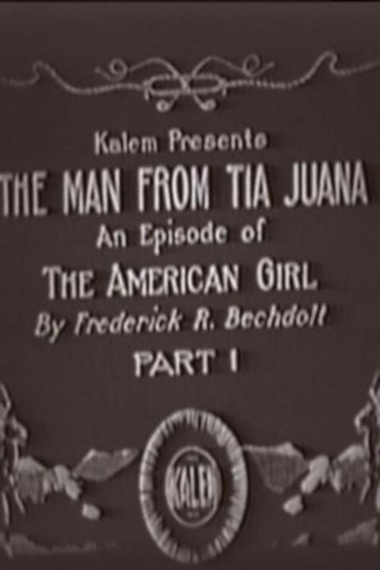 Movie poster for The Man from Tia Juana (1917)