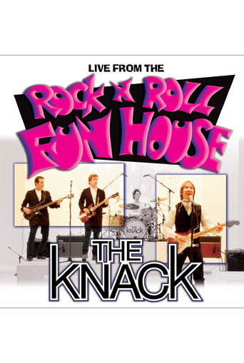 Movie poster for The Knack: Live From The Rock N Roll Fun House (2002)