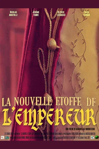 Movie poster for La Nouvelle Etoffe de l'Empereur (2017)