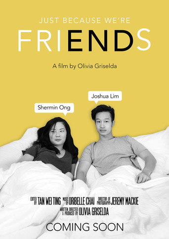 Movie poster for Just Because We're Friends (2019)