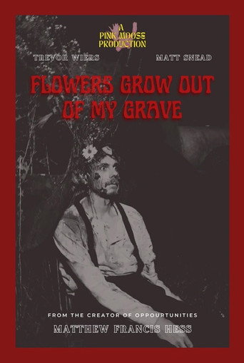 Movie poster for Flowers Grow Out of My Grave (2023)