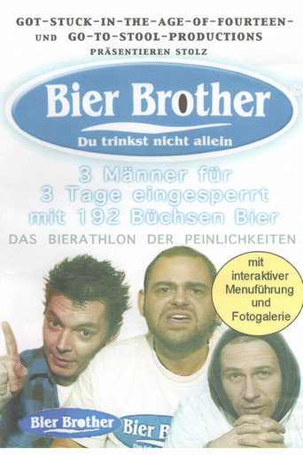 Movie poster for Bier Brother - Du trinkst nicht allein (2001)