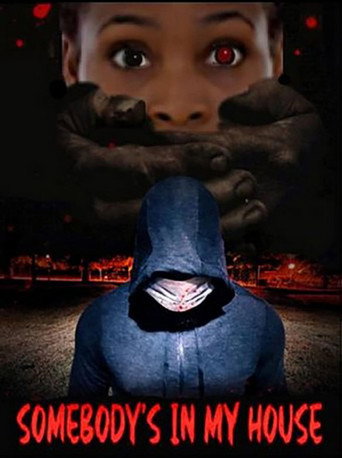Movie poster for Somebody's in My House