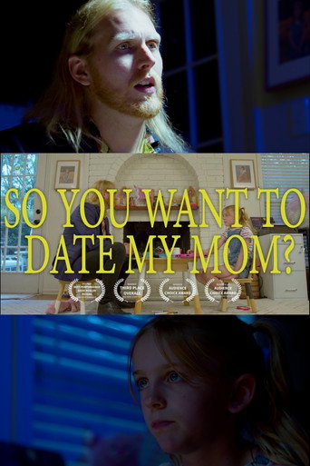Movie poster for So You Want to Date My Mom? (2024)