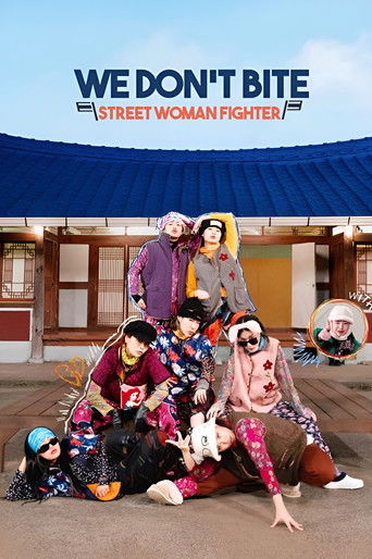 We Don’t Bite: Street Woman Fighter poster