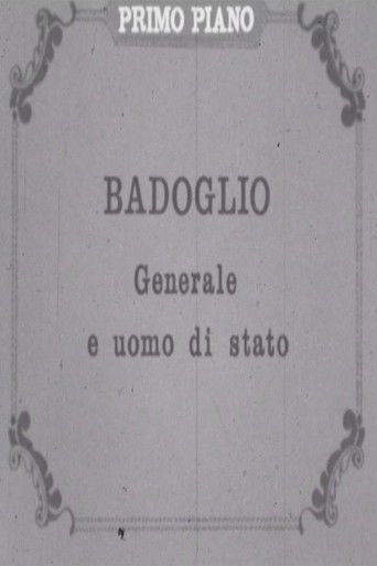 Badoglio: generale e uomo di stato poster