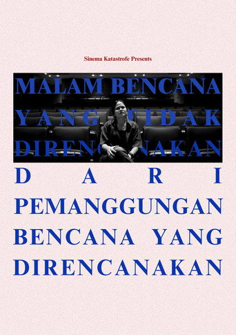 Movie poster for The Night of Unplanned Disaster in a Planned Catastrophe (2025)