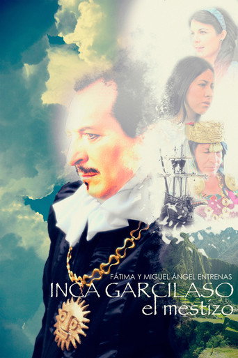 Movie poster for Inca Garcilaso, El Mestizo (2017)