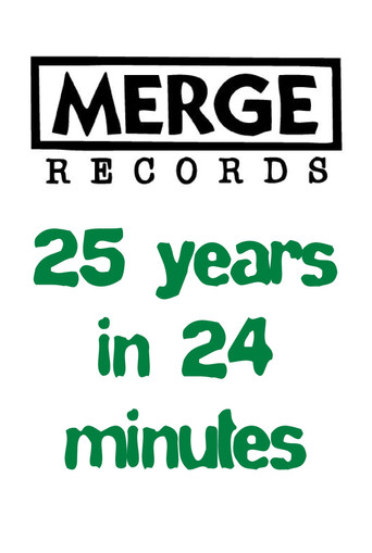 Movie poster for Merge Records: 25 Years in 24 Minutes (2014)