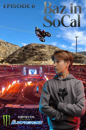 Officially Selected for SX Futures in Glendale! - Baz in SoCal poster