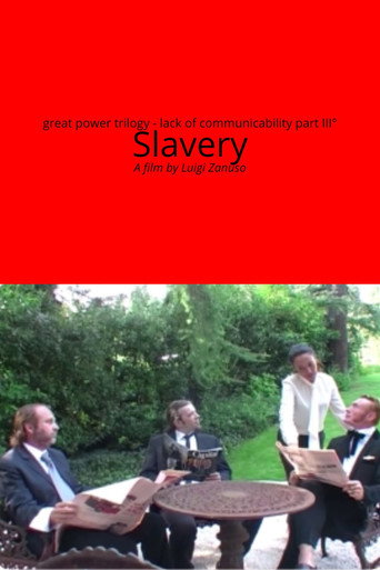 Movie poster for Lack of communicability part III° - Slavery (2014)