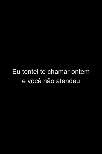 Movie poster for Eu tentei te chamar ontem e você não atendeu (2023)