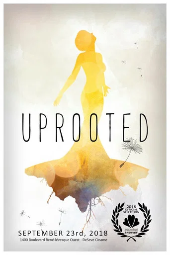 Movie poster for Uprooted (2018)