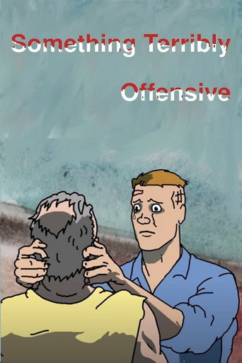 Movie poster for Something Terribly Offensive (2018)