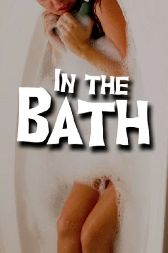 Movie poster for In The Bath (2023)