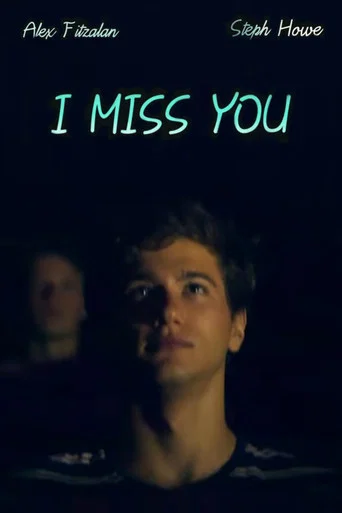 Movie poster for I Miss You (2014)