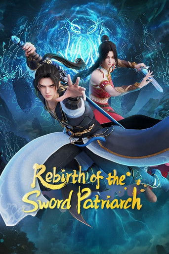 Rebirth of the Sword Patriarch poster