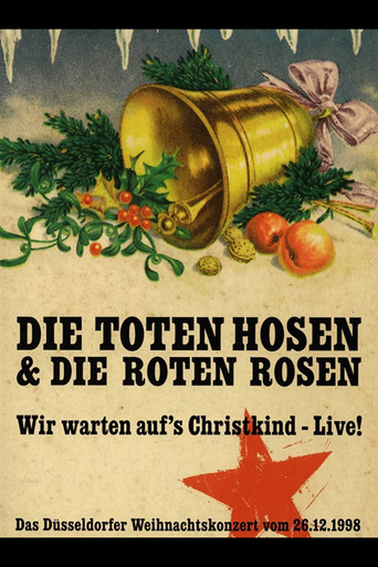 Movie poster for Die Toten Hosen - Wir warten auf's Christkind (1998)