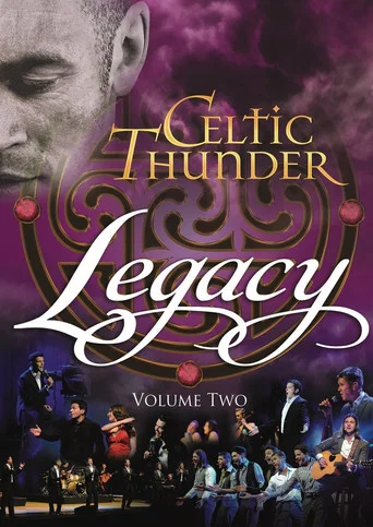 Movie poster for Celtic Thunder: Legacy Volume 2 (2016)