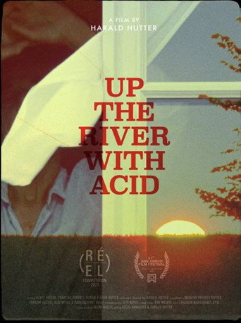 Movie poster for Up the River with Acid (2023)