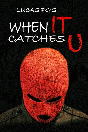 Movie poster for When It Catches U (2023)