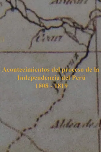 Movie poster for Acontecimientos del proceso de la Independencia del Perú 1811-1824 (2024)