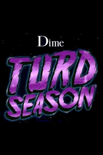 Movie poster for Turd Season (2012)