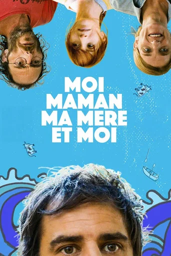 Movie poster for Moi, maman, ma mère et moi (2019)