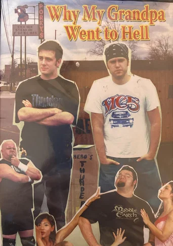 Movie poster for Why My Grandpa Went To Hell (2007)