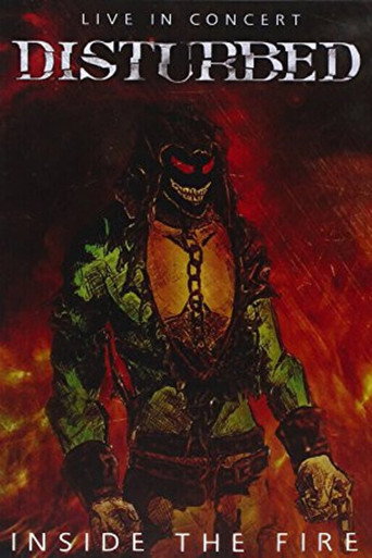 Movie poster for Disturbed Live in Concert (Inside The Fire)