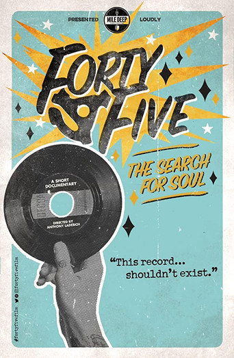 Movie poster for Forty-Five: The Search For Soul (2019)