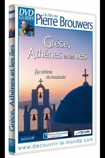 Movie poster for Grèce : Athènes et les iles, au rythme du bouzouki (2013)