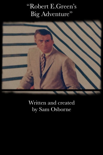 Movie poster for Robert E/ Green's Big Adventure