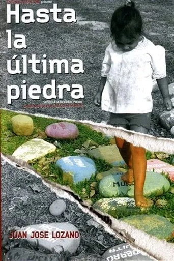 Movie poster for Hasta la última piedra (2006)