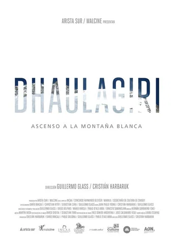 Movie poster for Dhaulagiri - Ascenso a la Montaña Blanca (2017)