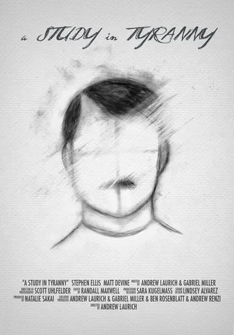Movie poster for A Study in Tyranny (2007)