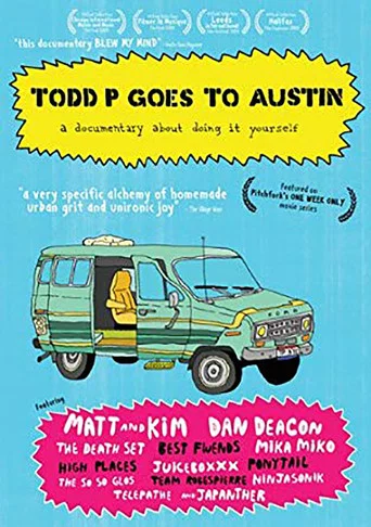 Movie poster for Todd P Goes to Austin (2009)