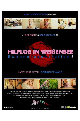 Movie poster for HELPLESS IN WEISSENSEE, It can happen to anyone! (2016)