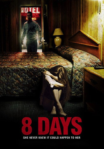 Movie poster for 8 Days (2014)