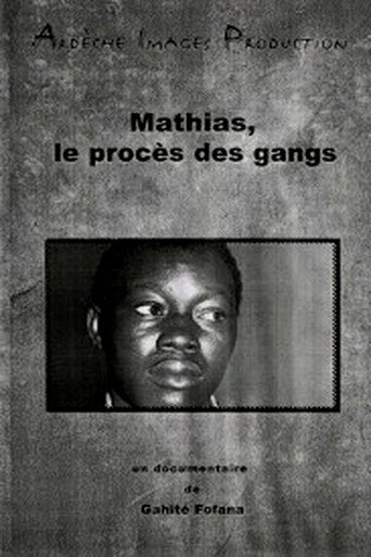 Movie poster for Mathias, le procès des gangs (1997)