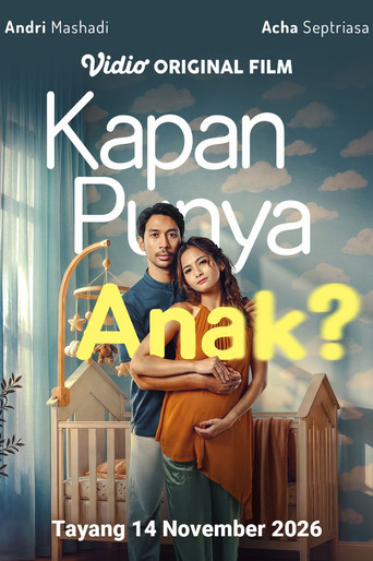 Movie poster for Kapan Punya Anak? (2026)