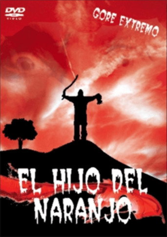 Movie poster for El Hijo del Naranjo (2008)