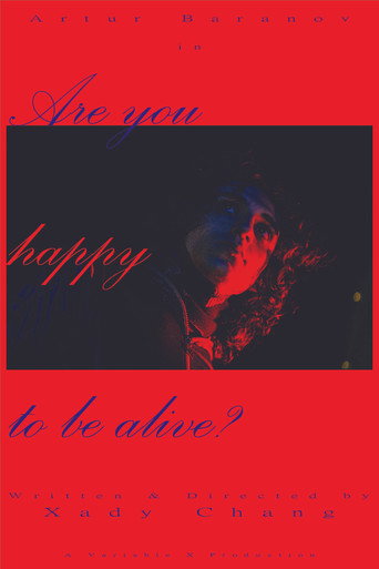 Movie poster for Are You Happy To Be Alive?