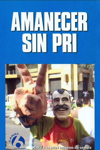 Movie poster for Amanecer sin PRI (2000)