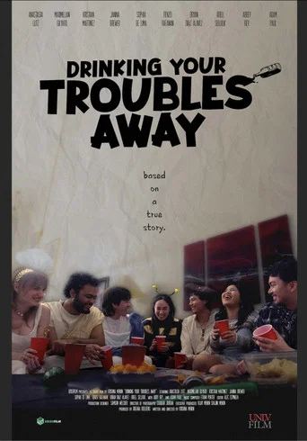 Movie poster for Drinking Your Troubles Away
