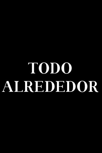 Movie poster for Todo alrededor (1965)