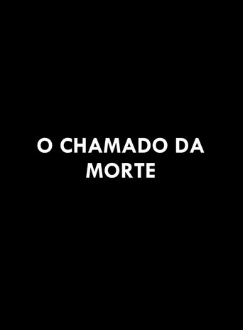 Movie poster for O Chamado da Morte (2018)